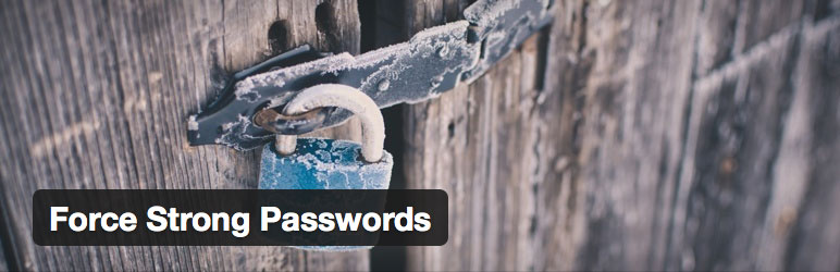 Best WordPress Plugins: force-strong-passwords