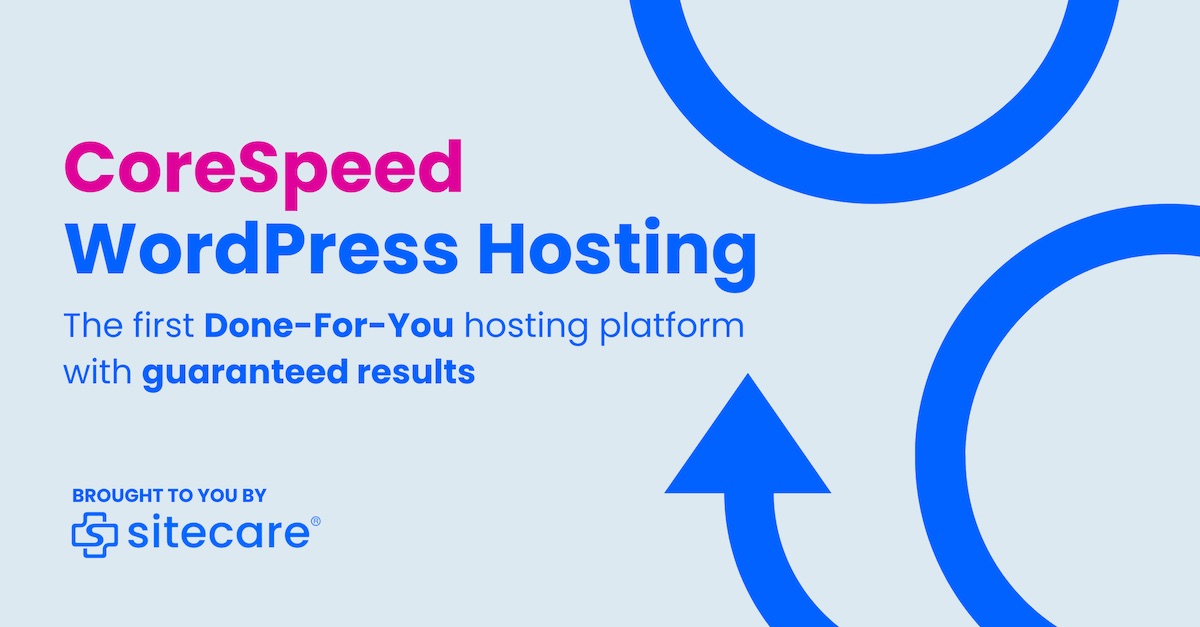 CoreSpeed WordPress Hosting | SiteCare